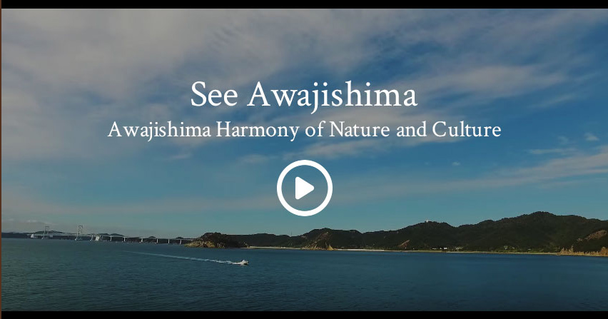 See Awajishima Awajishima Harmony of Nature and Culture